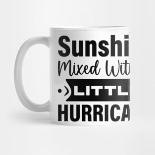 Sunshine mixed with a little hurricane Mug